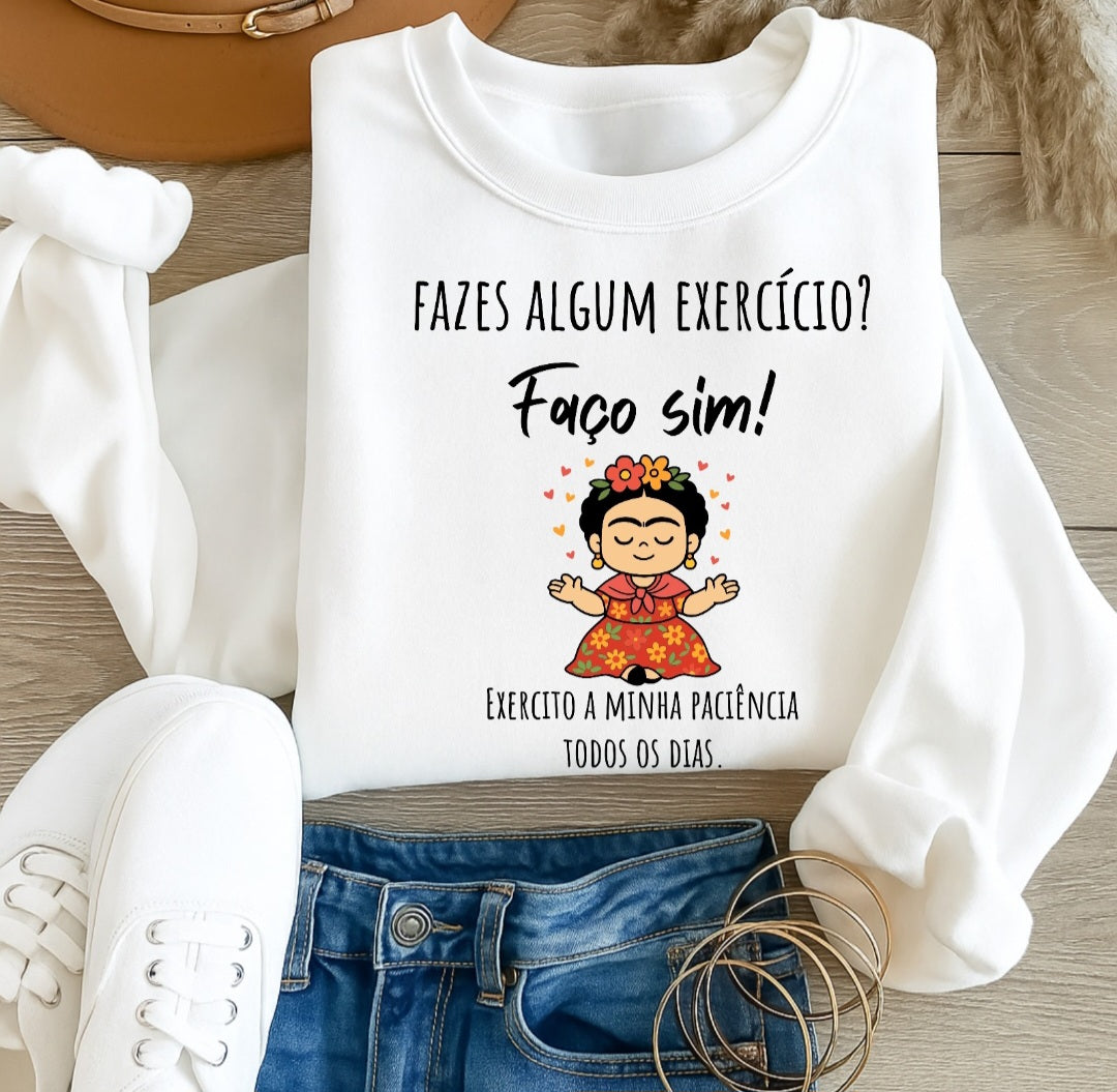 Sweatshirt Fazes algum excercicio?