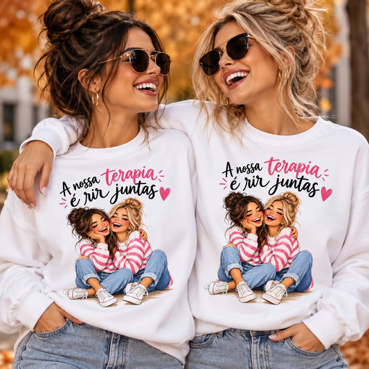 Sweatshirt A nossa terapia é rir juntas!