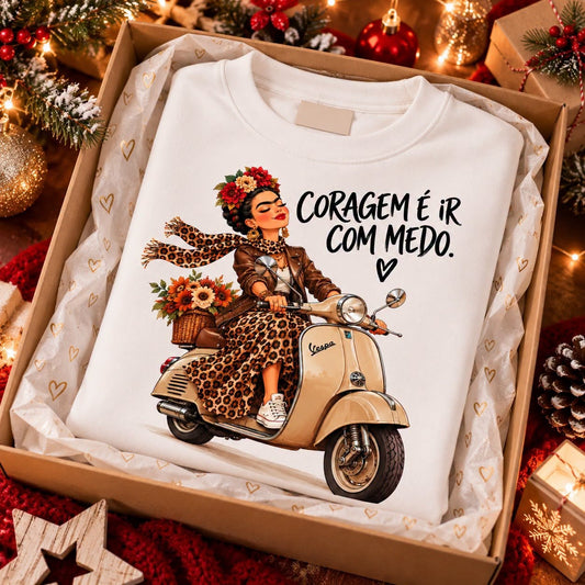 Sweatshirt Coragem é ir com medo