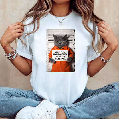 T-shirt personalizada Atirei o pau na dona chica