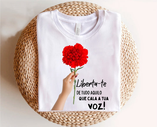 T-shirt personalizada Liberta-te tudo aquilo cala a tua voz