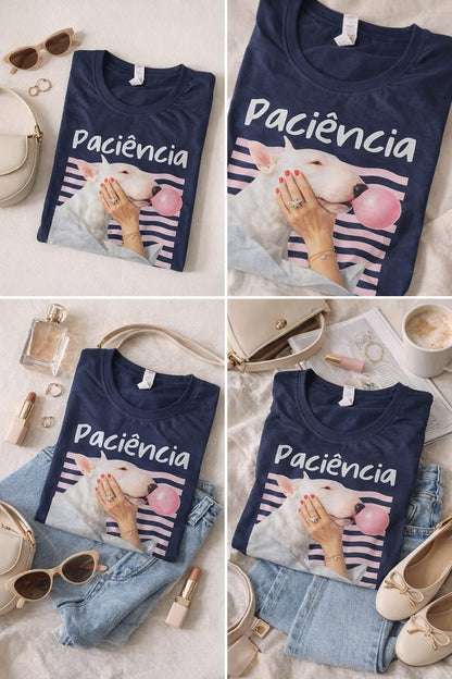 T-shirt personalizada Paciência, I don't have!