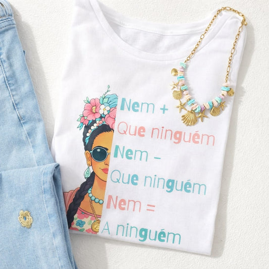 T-shirt personalizada Nem mais que ninguem