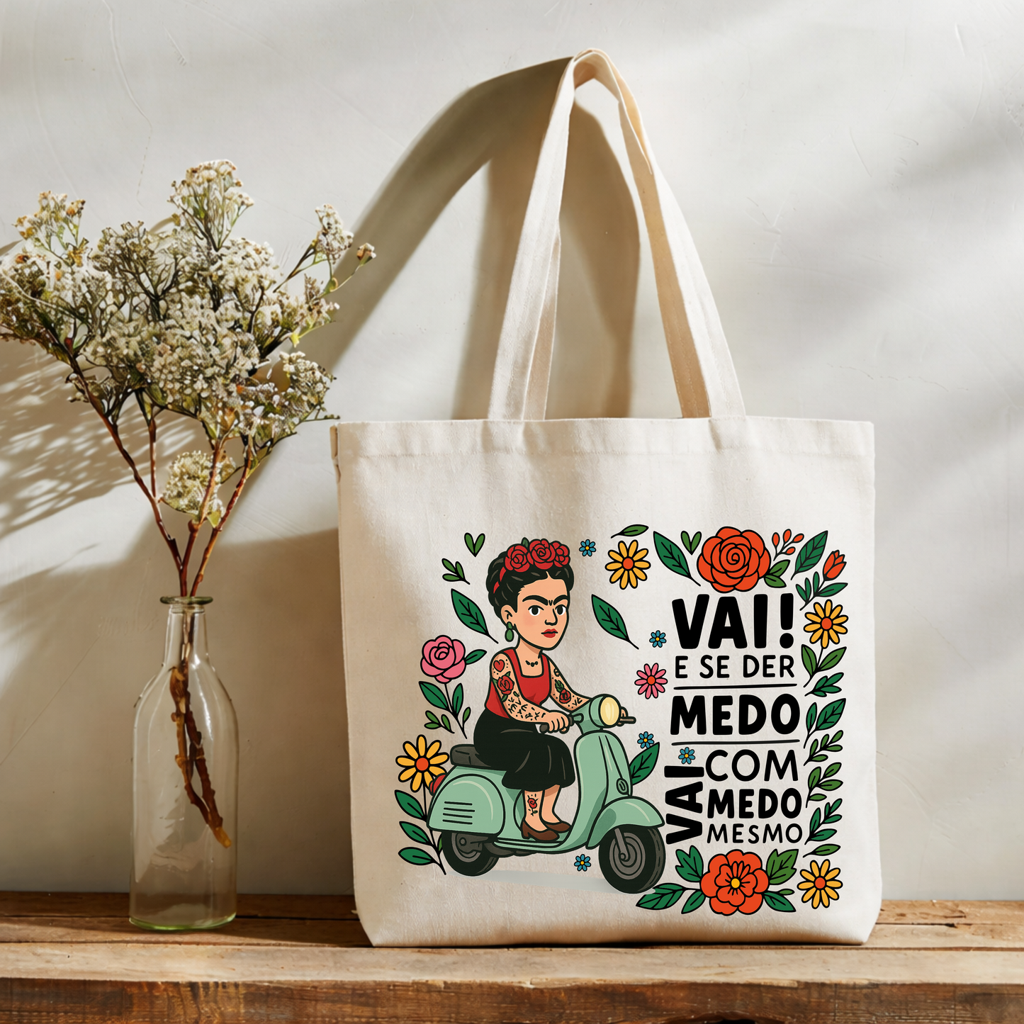 Tote bag Vai e ser medo vai com medo mesmo