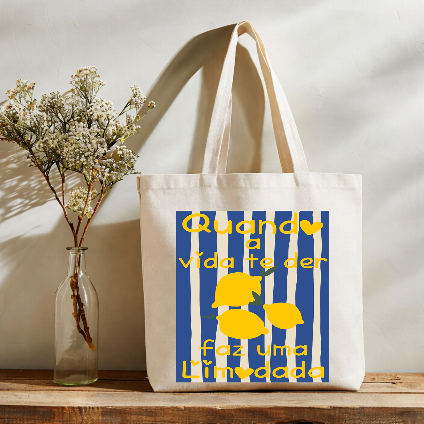 Tote bag Quanto a vida te der limões, faz uma limonada.